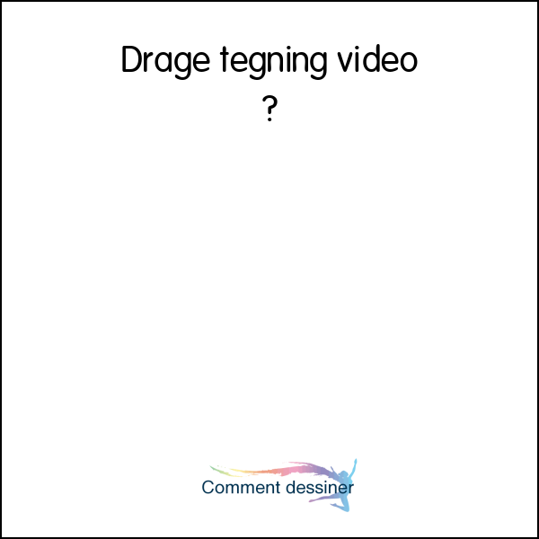 Drage tegning video